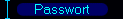 Passwort